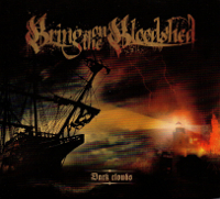 Bring on the Bloodshed – Dark Clouds